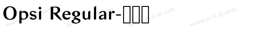 Opsi Regular字体转换
